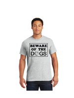 Beware Of Dogs - T Shirt